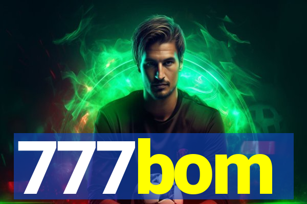 777bom