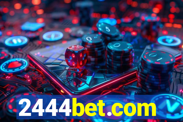 2444bet.com