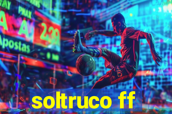 soltruco ff