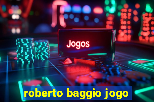 roberto baggio jogo