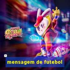 mensagem de futebol