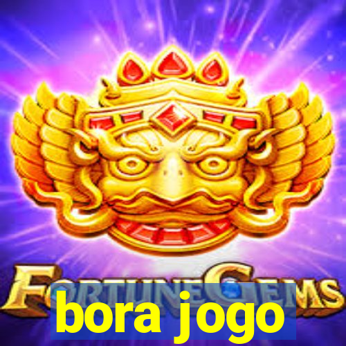 bora jogo