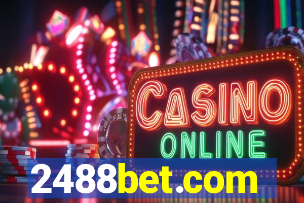 2488bet.com