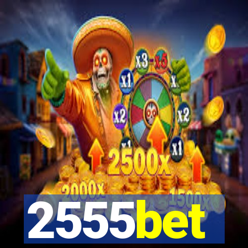 2555bet