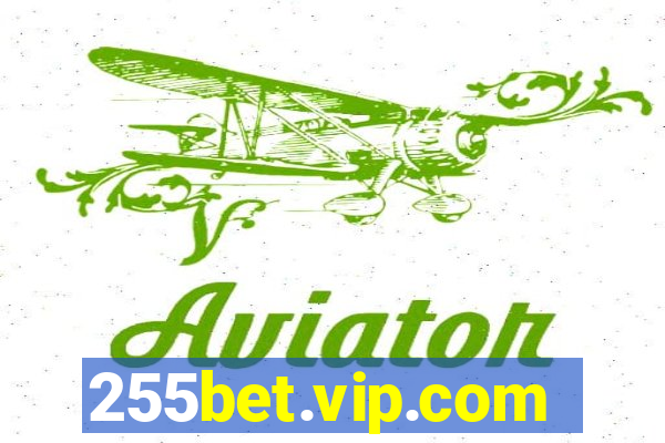 255bet.vip.com