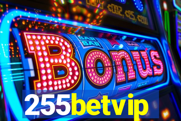 255betvip