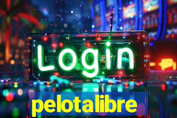 pelotalibre