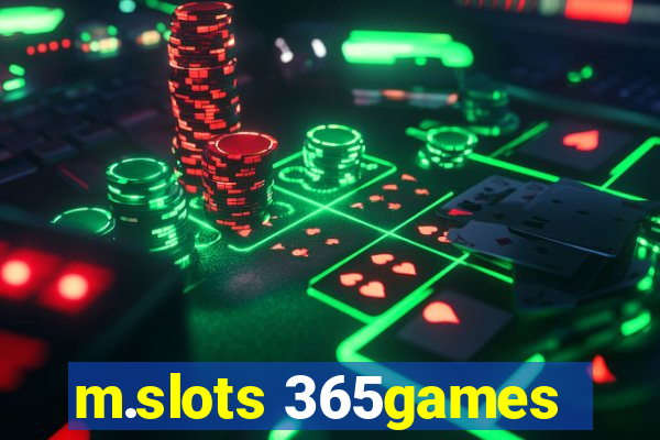 m.slots 365games