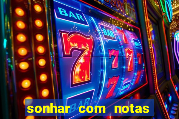 sonhar com notas de 20 reais