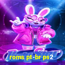 roms pt-br ps2