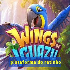 plataforma do ratinho