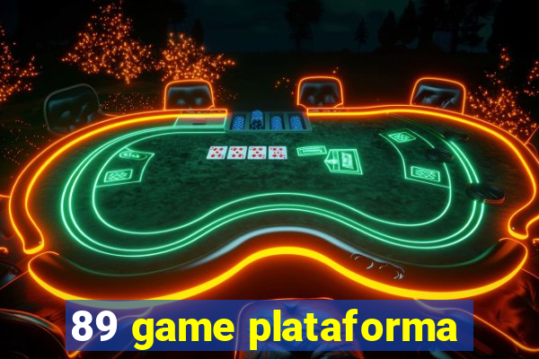 89 game plataforma