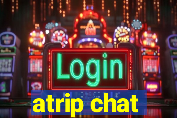 atrip chat