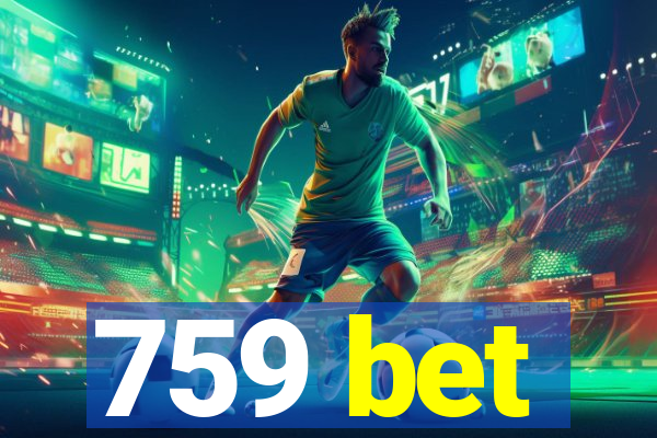 759 bet