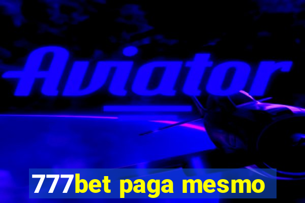 777bet paga mesmo