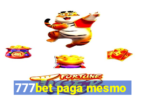 777bet paga mesmo