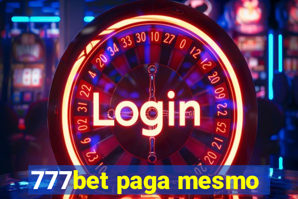 777bet paga mesmo