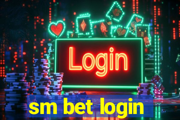 sm bet login