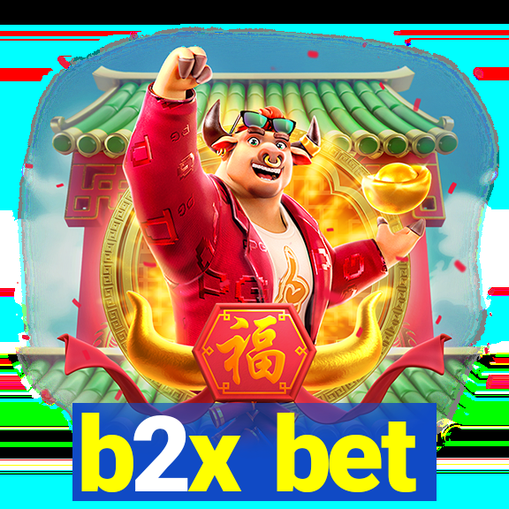 b2x bet