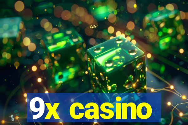 9x casino