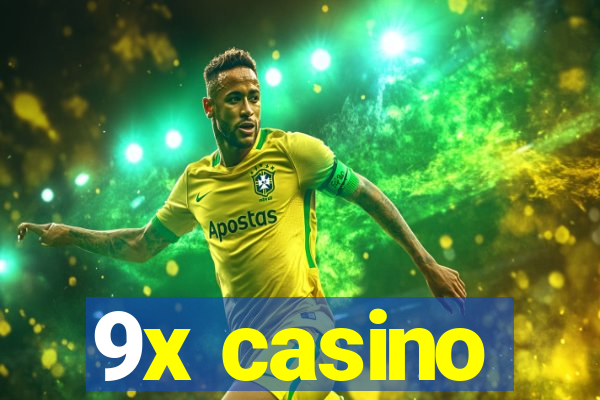 9x casino