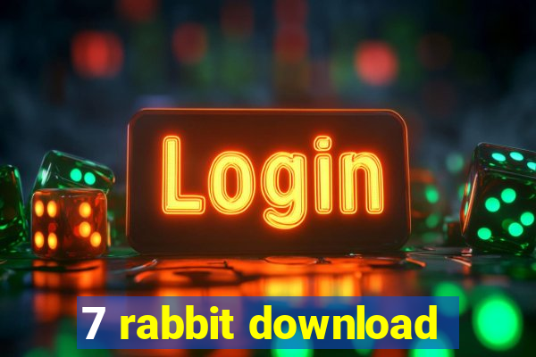 7 rabbit download