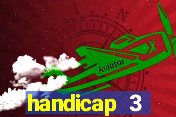 handicap 3 resultado final