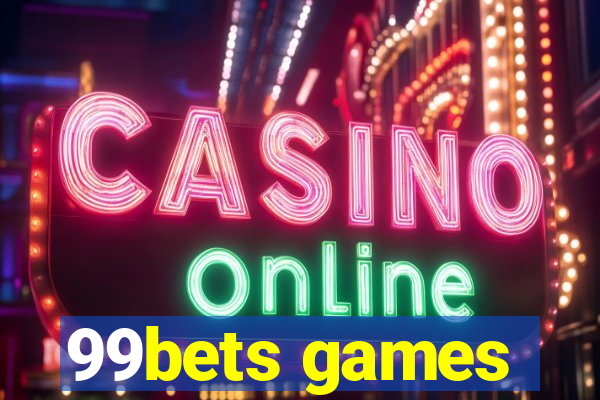 99bets games