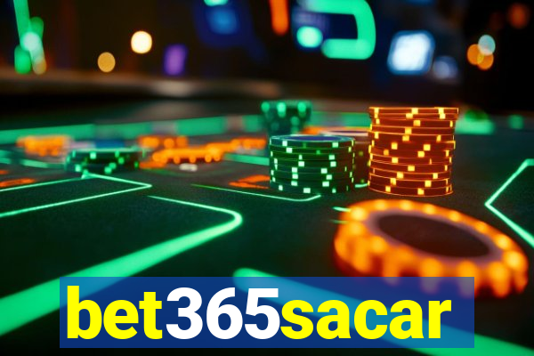 bet365sacar