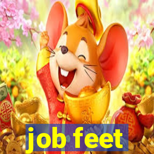 job feet