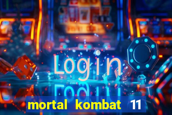 mortal kombat 11 apk mobile