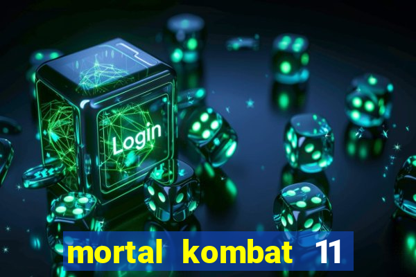 mortal kombat 11 apk mobile