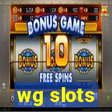 wg slots