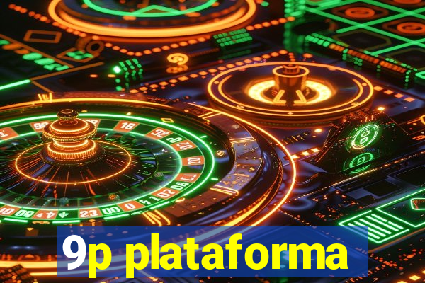 9p plataforma