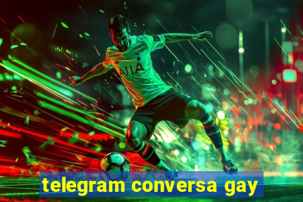 telegram conversa gay