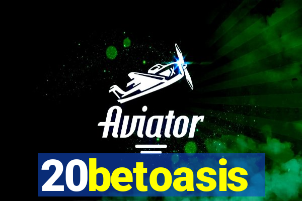 20betoasis