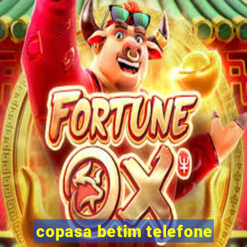 copasa betim telefone