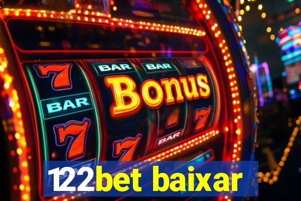 122bet baixar