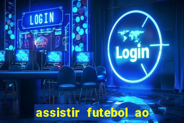 assistir futebol ao vivo multi multicanal