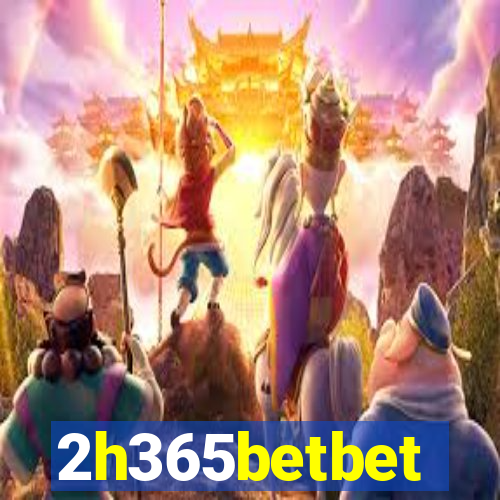 2h365betbet