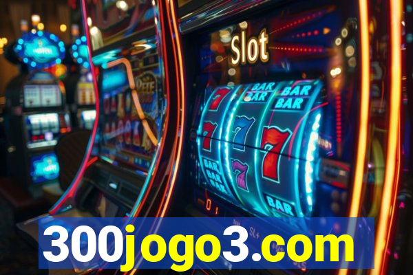 300jogo3.com