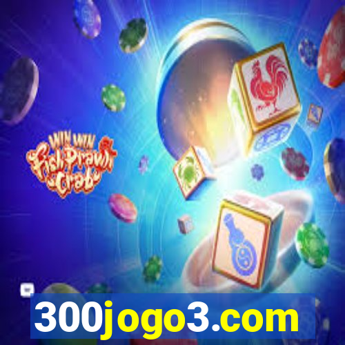 300jogo3.com