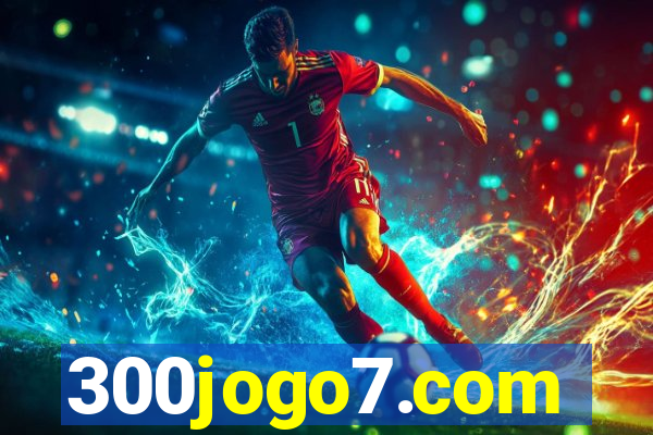 300jogo7.com