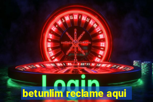 betunlim reclame aqui