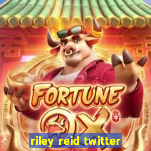 riley reid twitter