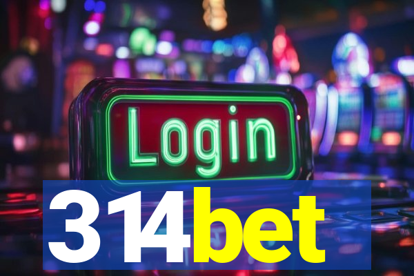 314bet