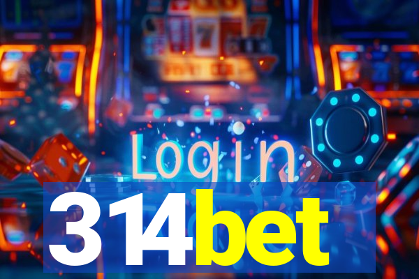 314bet