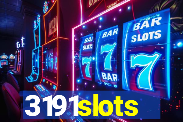 3191slots