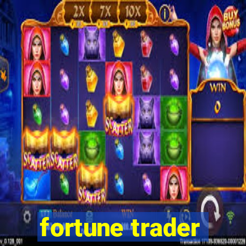 fortune trader