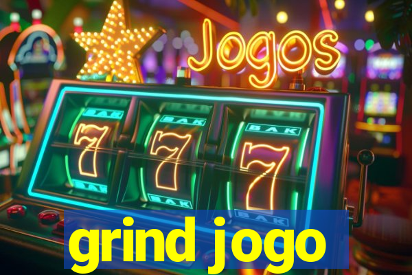 grind jogo